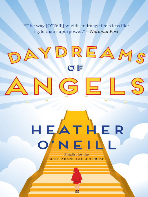 Title details for Daydreams of Angels by Heather O'Neill - Available
